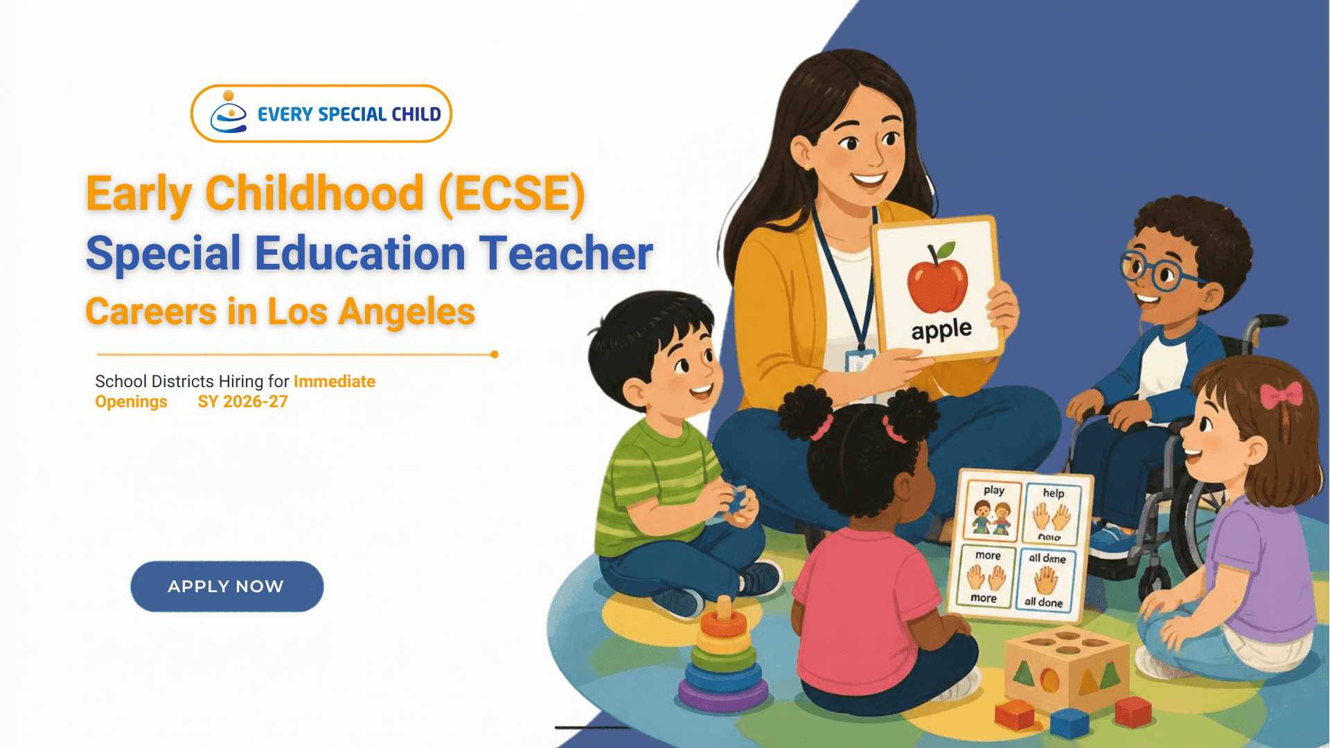 Early Childhood Special Education Teacher (ECSE) Careers in Los Angeles | Immediate Openings for SY 2026–27